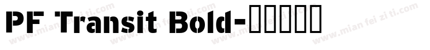 PF Transit Bold字体转换